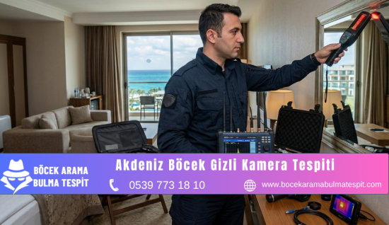 Akdeniz Böcek Gizli Kamera Tespiti