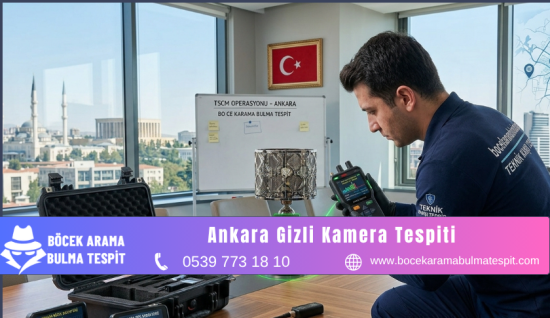 Ankara Gizli Kamera Tespiti
