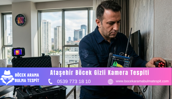 Ataşehir Böcek Gizli Kamera Tespiti