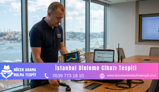 İstanbul Dinleme Cihazı Tespiti