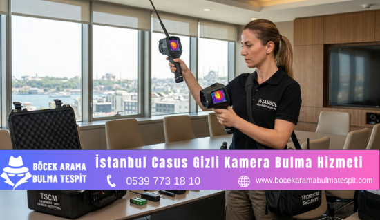 İstanbul Casus Gizli Kamera Bulma Hizmeti
