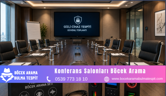 Konferans Salonları Böcek Arama