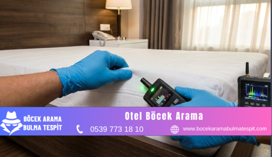 Otel Böcek Arama