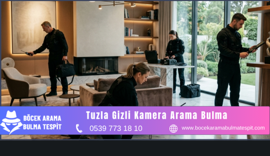 Tuzla Gizli Kamera Arama Bulma 